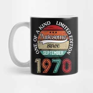 Awesome Since September 1970 One Of A Kind Limited Edition Happy Birthday 50 Years Old To Me Mug